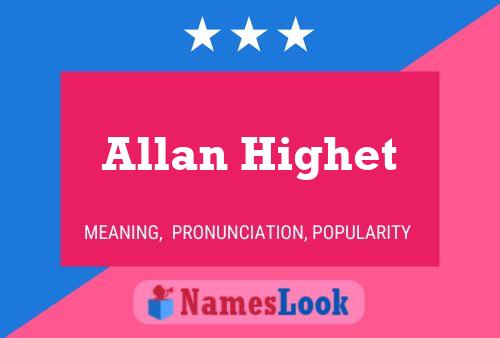 Allan Highet Namensposter