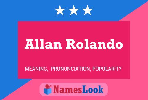 Allan Rolando Namensposter