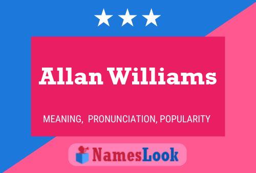 Allan Williams Namensposter