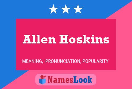 Allen Hoskins Namensposter