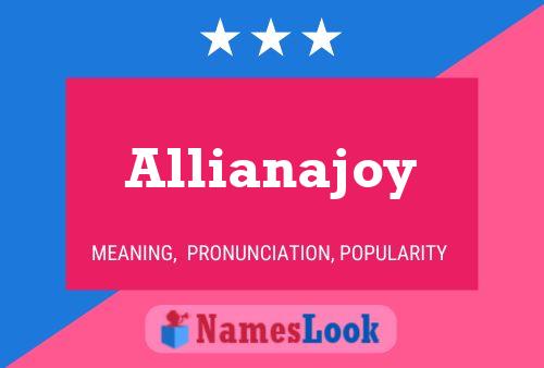 Allianajoy Namensposter