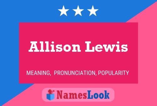 Allison Lewis Namensposter