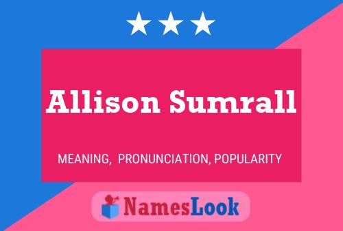 Allison Sumrall Namensposter