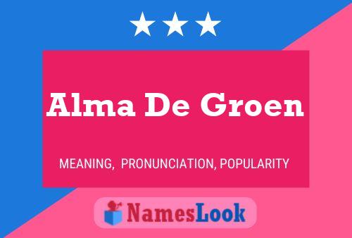 Alma De Groen Namensposter