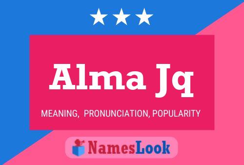 Alma Jq Namensposter