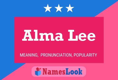 Alma Lee Namensposter