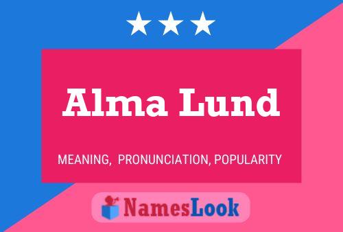 Alma Lund Namensposter