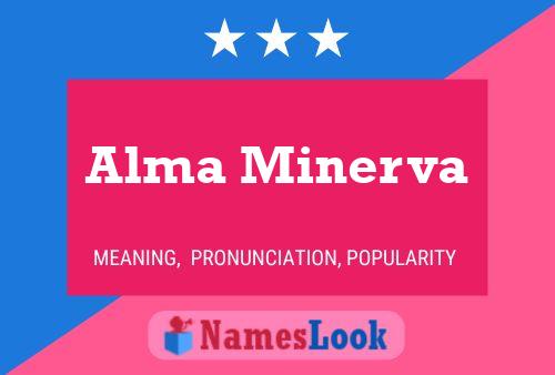 Alma Minerva Namensposter