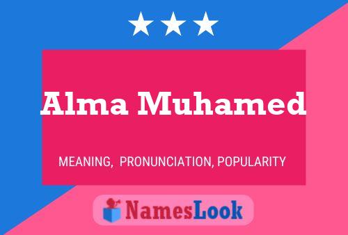 Alma Muhamed Namensposter