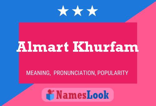 Almart Khurfam Namensposter