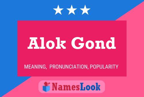 Alok Gond Namensposter