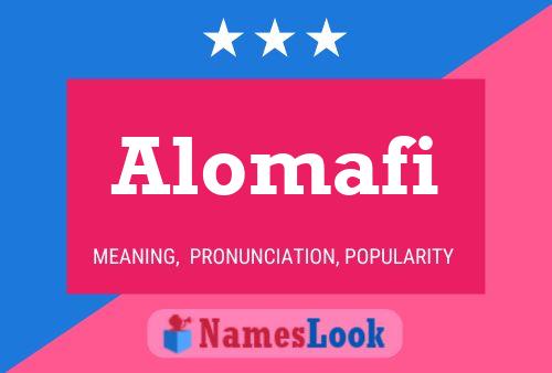 Alomafi Namensposter