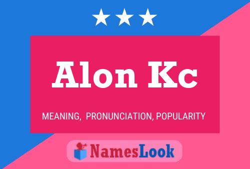 Alon Kc Namensposter