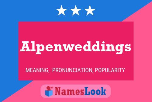 Alpenweddings Namensposter