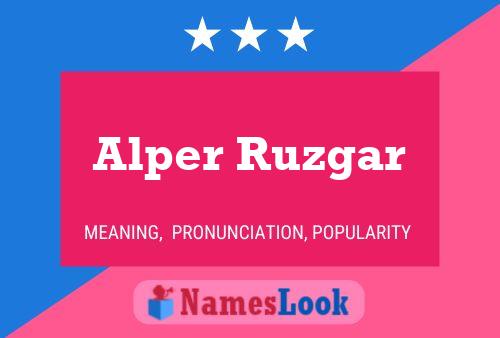 Alper Ruzgar Namensposter