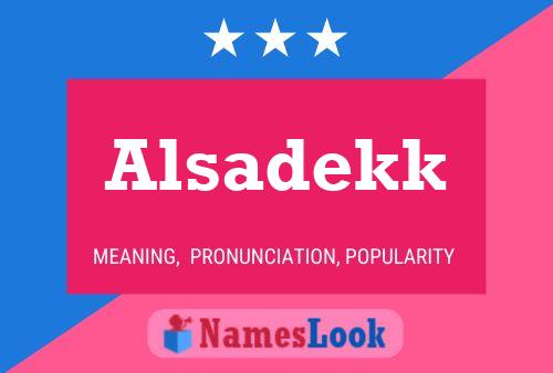 Alsadekk Namensposter