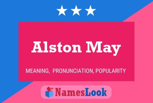 Alston May Namensposter