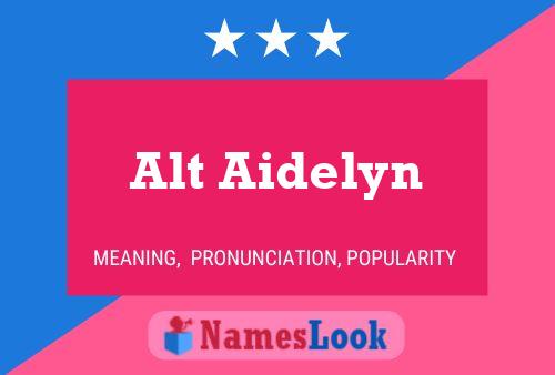 Alt Aidelyn Namensposter