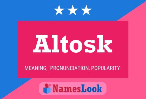 Altosk Namensposter