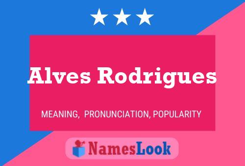 Alves Rodrigues Namensposter