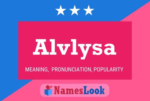 Alvlysa Namensposter