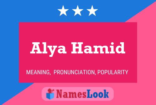 Alya Hamid Namensposter