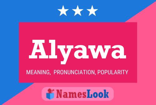 Alyawa Namensposter