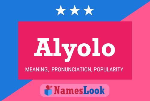 Alyolo Namensposter