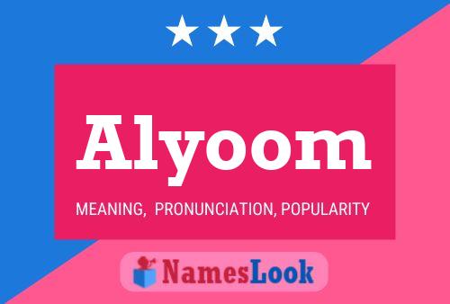 Alyoom Namensposter