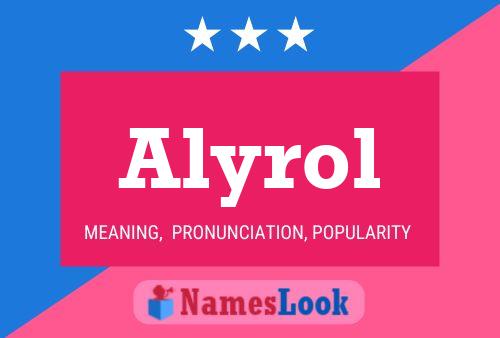 Alyrol Namensposter