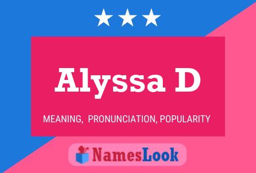 Alyssa D Namensposter