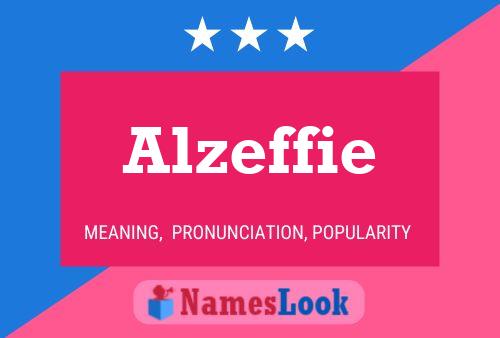 Alzeffie Namensposter