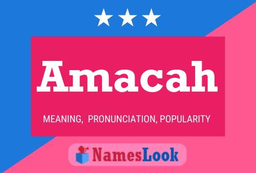 Amacah Namensposter