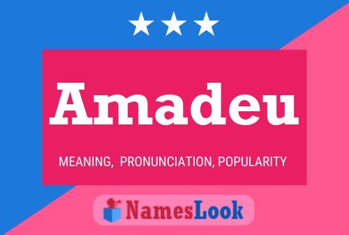 Amadeu Namensposter