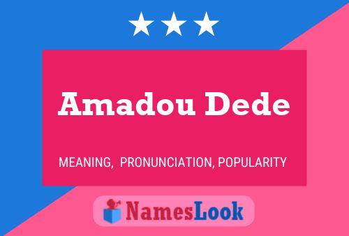 Amadou Dede Namensposter