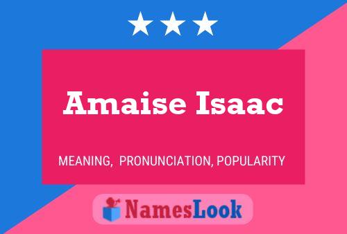 Amaise Isaac Namensposter