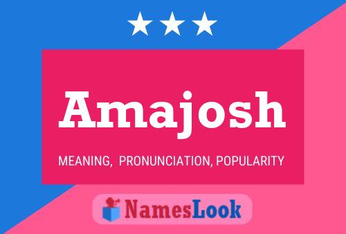 Amajosh Namensposter