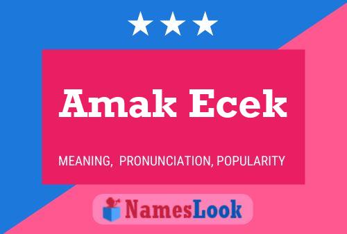 Amak Ecek Namensposter