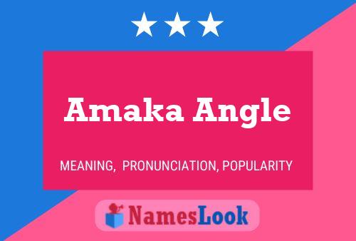 Amaka Angle Namensposter