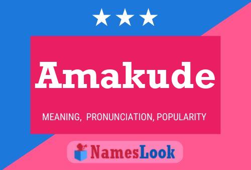 Amakude Namensposter