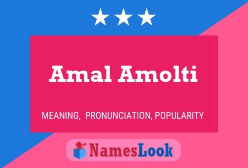 Amal Amolti Namensposter