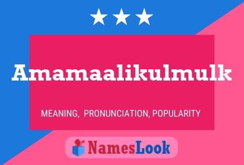 Amamaalikulmulk Namensposter