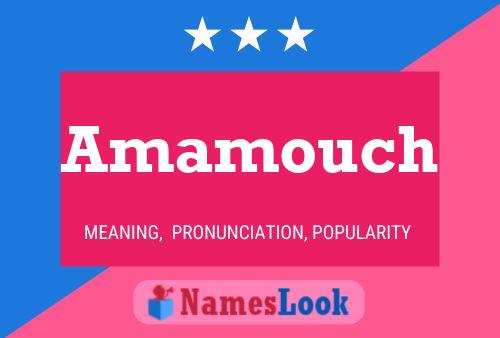 Amamouch Namensposter