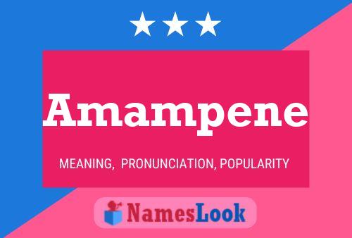 Amampene Namensposter