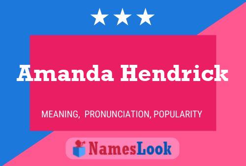 Amanda Hendrick Namensposter