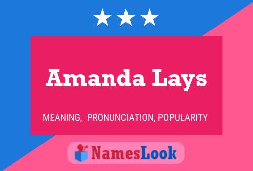 Amanda Lays Namensposter