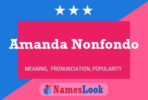 Amanda Nonfondo Namensposter