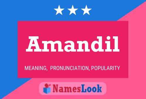 Amandil Namensposter