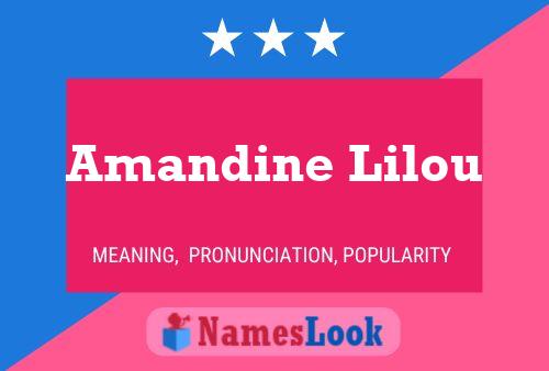 Amandine Lilou Namensposter