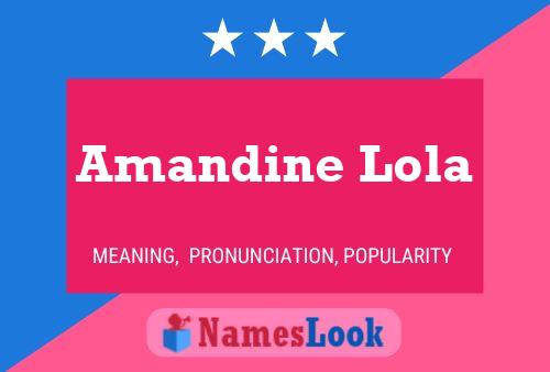 Amandine Lola Namensposter